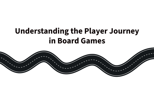Understanding the Player Journey in Board Games