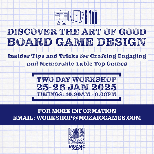 TWO DAY BOARD GAME DESIGN WORKSHOP | 25-26 JAN 2025 | SAT- SUN | 13TH EDITION