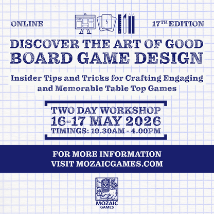 TWO DAY BOARD GAME DESIGN ONLINE WORKSHOP | 16-17 MAY 2026 | SAT - SUN | 17TH EDITION